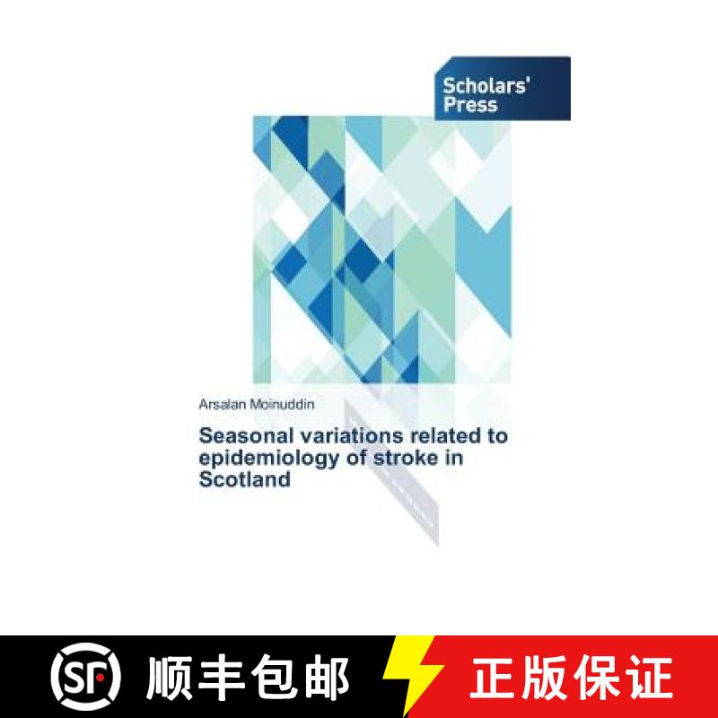 预订 Seasonal variations related to epidemiology of stroke in Scotland [9783639769678]