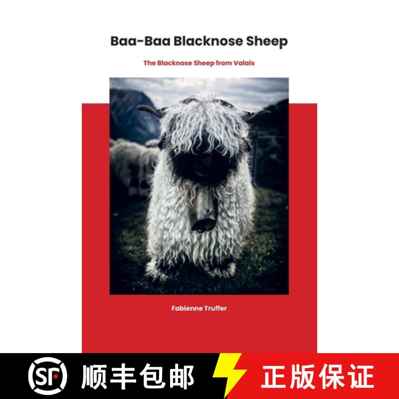 【3-4周达】Baa-Baa Blacknose Sheep: The Blacknose Sheep from Valais [9783952559529]