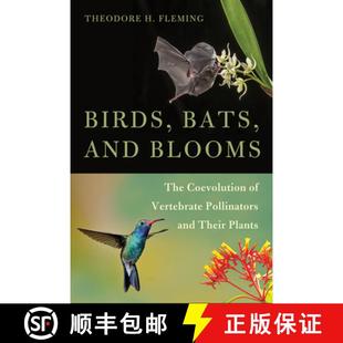 Bats The Birds Their 9780816553723 Pollinators and 4周达 Coevolution Blooms Plants Vertebrate