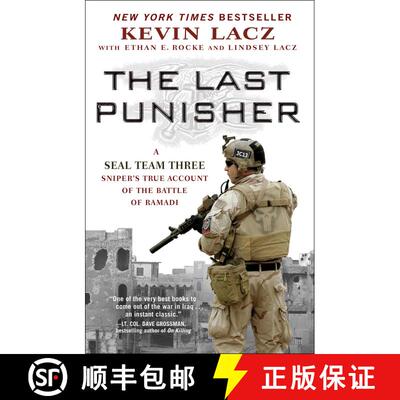 【3-4周达】The Last Punisher: A SEAL Team THREE Sniper's True Account of the Battle of Ramadi [9781501127267]