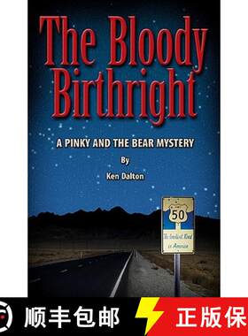 【3-4周达】The Bloody Birthright: A Pinky And The Bear Mystery [9780578034447]