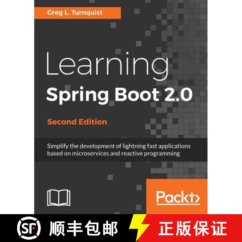 预订 Learning Spring Boot 2.0 - Second Edition: Simplify the development of lightning fast applicatio... [9781786463784]