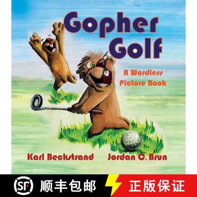 【3-4周达】Gopher Golf: A Wordless Picture Book [9781951599102]