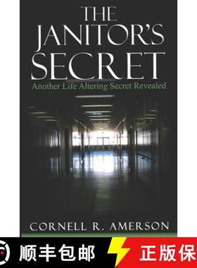 预订 The Janitor's Secret: Another Life Altering Secret Revealed [9780981493695]