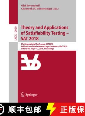 【3-4周达】Theory and Applications of Satisfiability Testing – SAT 2018: 21st International Conferen... [9783319941431]
