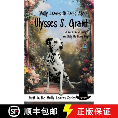 【3-4周达】精装 Molly Learns 10 Facts About Ulysses S. Grant [9781965334416]