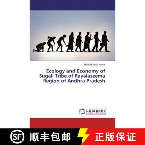 预订 Ecology and Economy of Sugali Tribe of Rayalaseema Region of Andhra Pradesh [9786200504319]