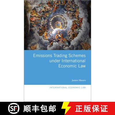【3-4周达】精装 Emissions Trading Schemes under International Economic Law [9780198828709]