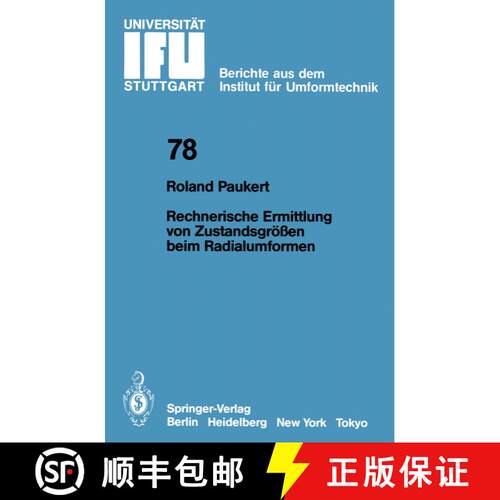 【3-4周达】Rechnerische Ermittlung von Zustandsgrossen beim Radialumformen [9783540132875]