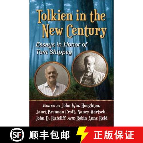 【3-4周达】Tolkien in the New Century : Essays in Honor of Tom Shippey [9780786474387]
