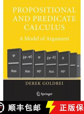 【3-4周达】Propositional and Predicate Calculus: A Model of Argument: A Model of Argument [9781852339210]