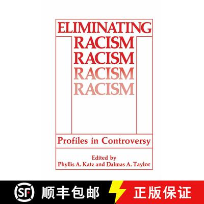 【3-4周达】Eliminating Racism : Profiles in Controversy [9781489908209]