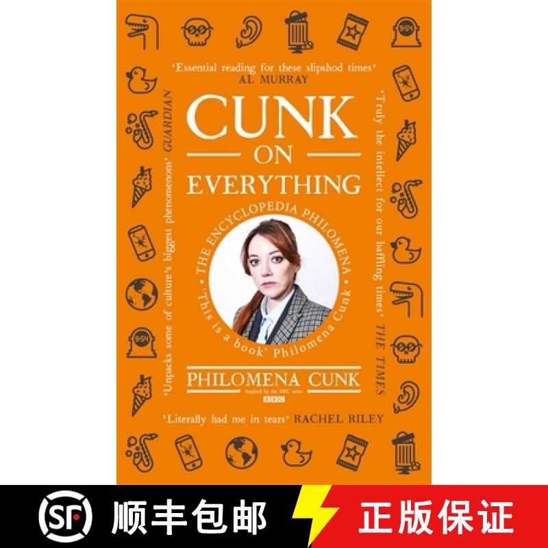 【3-4周达】万物辞典 Cunk on Everything : The Encyclopedia Philomena - 'Essential reading for these sl... [9781529324563]