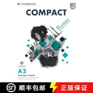 【3-4周达】剑桥KET考试 教师书（带音频和可影印习题集） Compact Key for Schools Teacher's Book with Dow... [9781108348881]