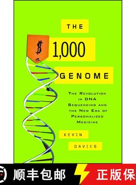 【3-4周达】The $1,000 Genome: The Revolution in DNA Sequencing and the New Era of Personalized Medicine [9781416569619]