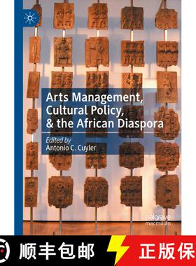【3-4周达】Arts Management, Cultural Policy, & the African Diaspora [9783030858094]