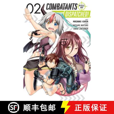 【3-4周达】Combatants Will Be Dispatched!, Vol. 2 (Manga): Volume 2 [9781975399016]