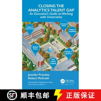 【3-4周达】精装 Closing the Analytics Talent Gap: An Executive's Guide to Working with Universities [9780367754662]