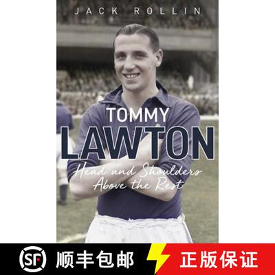 【3-4周达】精装 Tommy Lawton: Head and Shoulders Above the Rest [9781785318016]