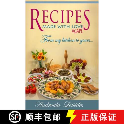 【3-4周达】RECIPES MADE WITH LOVE/ AGAPE     From my kitchen to yours... [9781716297830]