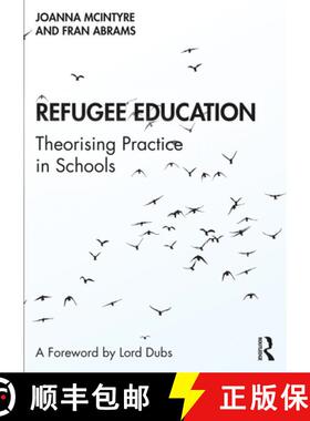 预订 Refugee Education : Theorising Practice in Schools [9780367208660]