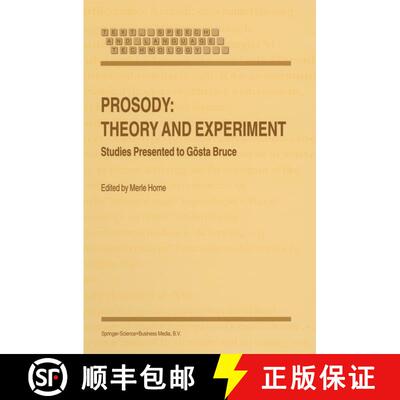 【3-4周达】Prosody: Theory and Experiment : Studies Presented to Gösta Bruce [9789048155620]