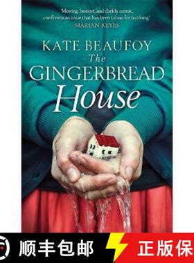 【3-4周达】Gingerbread House: An incredibly honest, humbling and touching tale of one family's strugg... [9781785300868]