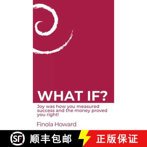 【3-4周达】What If?: Joy was how you measured success & the money proved you right! [9781908770592]