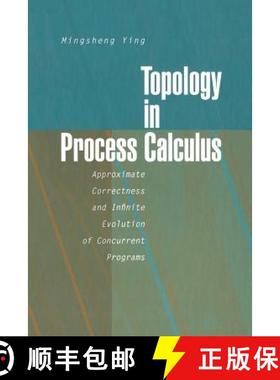 【3-4周达】Topology in Process Calculus : Approximate Correctness and Infinite Evolution of Concurren... [9781461265221]