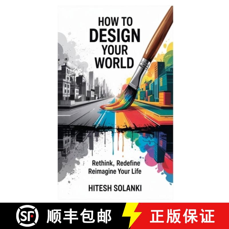 预订 How to Design Your World: Rethink, Redefine, Reimagine Your Life [9789334280326]