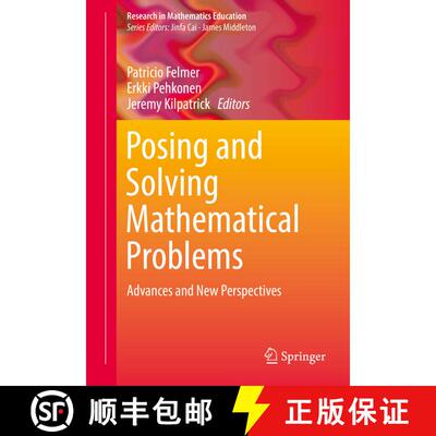 【3-4周达】Posing and Solving Mathematical Problems : Advances and New Perspectives (1st ed. 2016) (1... [9783319280219]