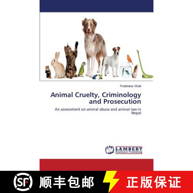 预订 Animal Cruelty, Criminology and Prosecution [9783659513053]