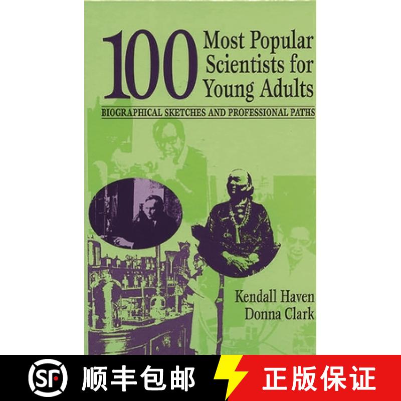 【3-4周达】100 Most Popular Scientists for Young Adults: Biographical Sketches and Professional Paths [9781563086748]