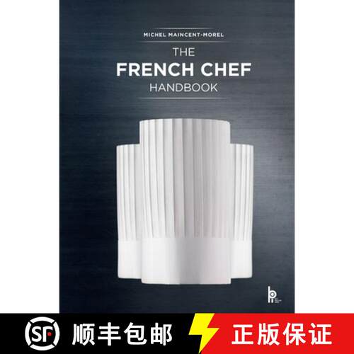 【3-4周达】精装 The French Chef Handbook (Revised Edition) : La cuisine de référence [9782386220630]
