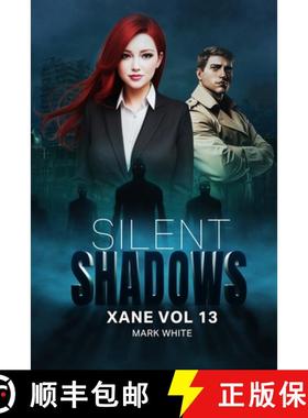 【3-4周达】Silent Shadows: Xane Volume 13 - The Lost Edgewater Experiment [9798348559977]
