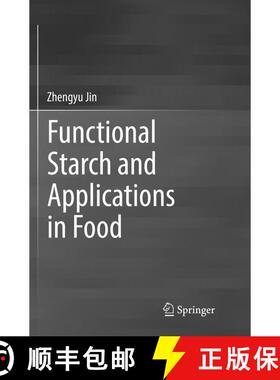 【3-4周达】Functional Starch and Applications in Food [9789811345630]