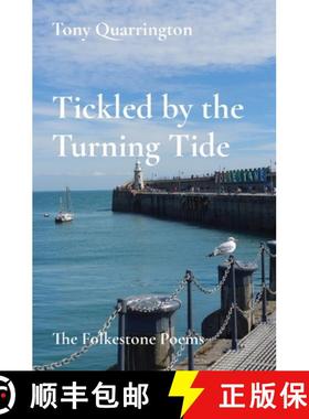 【3-4周达】Tickled by the Turning Tide: The Folkestone Poems [9781739648244]