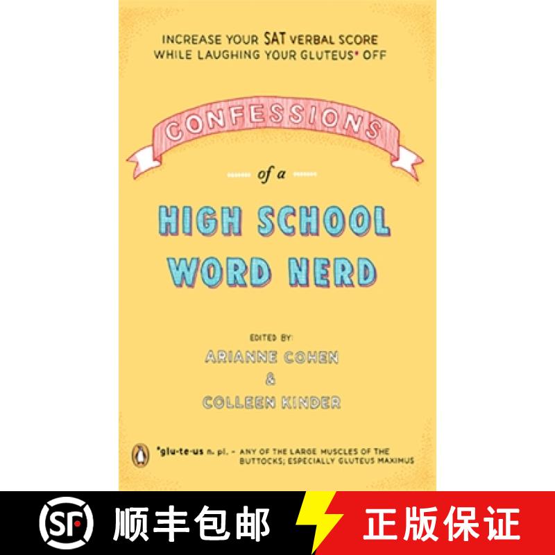 【2-3周达】Confessions of a High School Word Nerd: Increase Your SAT Verbal Score While Laughing Your... [9780143038368]