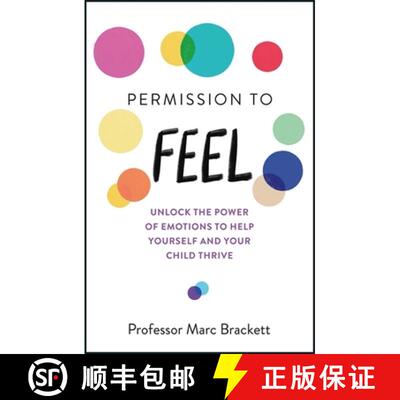 【3-4周达】Permission to Feel : Unlock the power of emotions to help yourself and your children thrive [9781787478817]