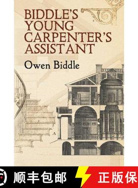 预订 Biddle's Young Carpenter's Assistant [9780486447360]