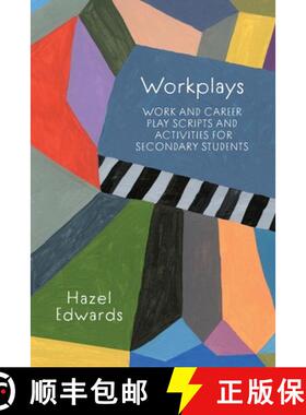 【3-4周达】Workplays: Work and Career Play Scripts and Activities for Secondary Students [9781923116313]