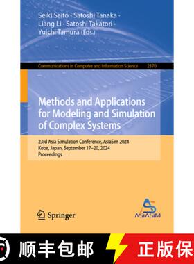 【3-4周达】Methods and Applications for Modeling and Simulation of Complex Systems: 23rd Asia Simulat... [9789819772247]