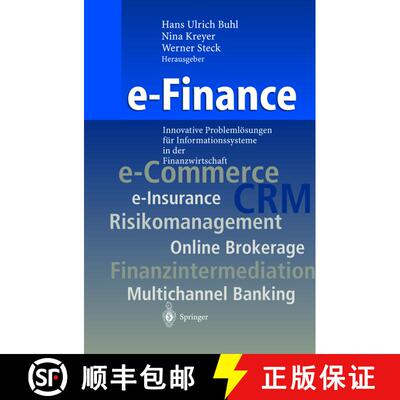 【3-4周达】精装 E-Finance: Innovative Problemloesungen Fur Informationssysteme in Der Finanzwirtschaft [9783540423850]