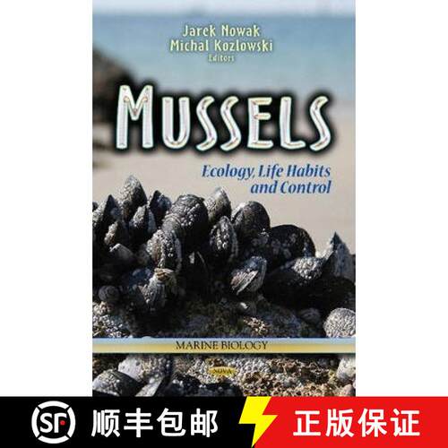 【3-4周达】精装 Mussels: Ecology, Life Habits and Control [9781626180833]