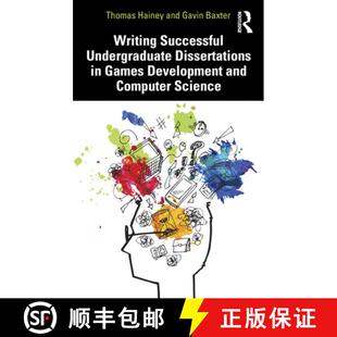 【3-4周达】Writing Successful Undergraduate Dissertations in Games Development and Computer Science [9780367517083]