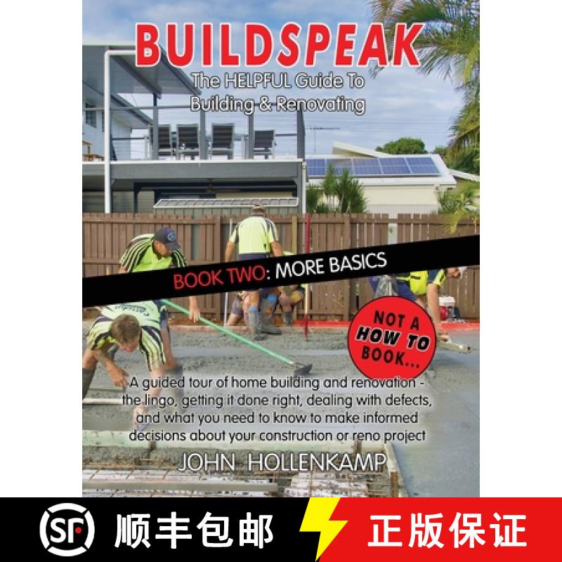 【2-3周达】Buildspeak #2 - More Basics: Learning about the Bits That Turn It into a House [9780648951513]