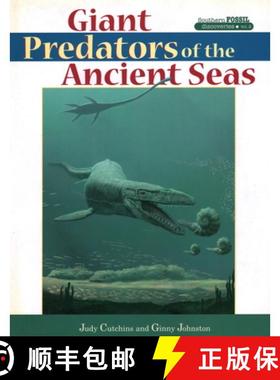 【3-4周达】Giant Predators of the Ancient Seas [9781561642373]