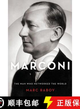【3-4周达】Marconi: The Man Who Networked the World [9780190905934]