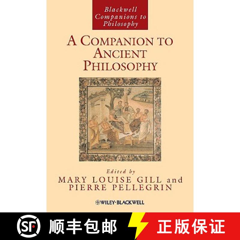 【2-3周达】A Companion To Ancient Philosophy [Wiley哲学] [9781405188340]