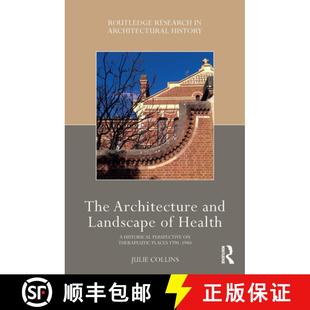 Historical Places Landscape 4周达 The Architecture 9781032237640 179... Therapeutic and Health Perspective